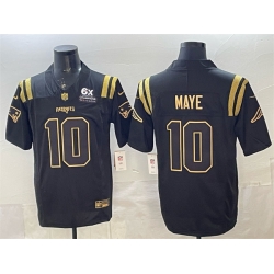 Men New England Patriots 10 Drake Maye Black Gold 2025 F U S E  With 6x Super Bowl Champions Patch Limited Stitched Football Jersey